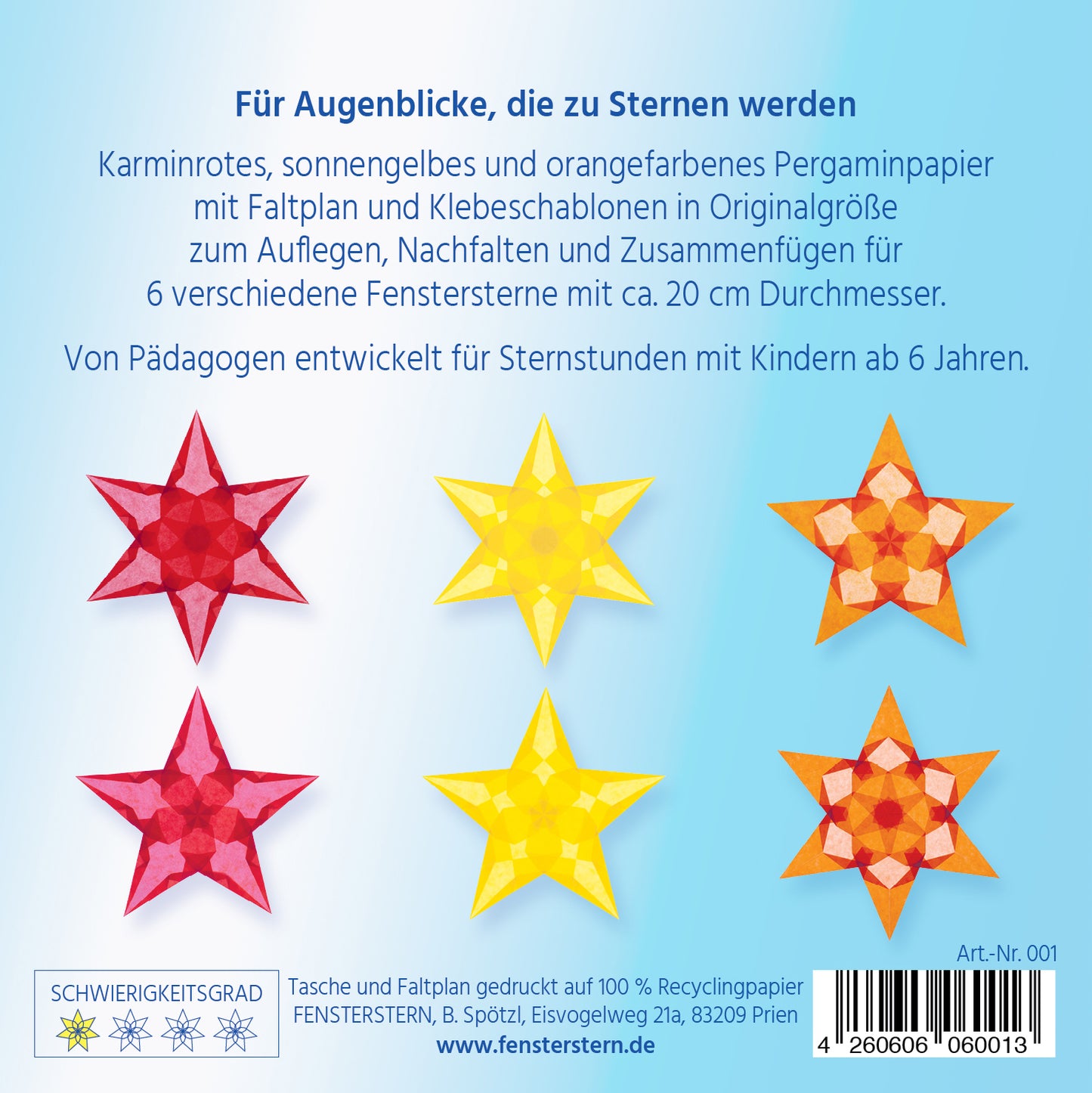 6 kinderleichte FENSTERSTERNE (Karminrot, Sonnengelb, Orange)