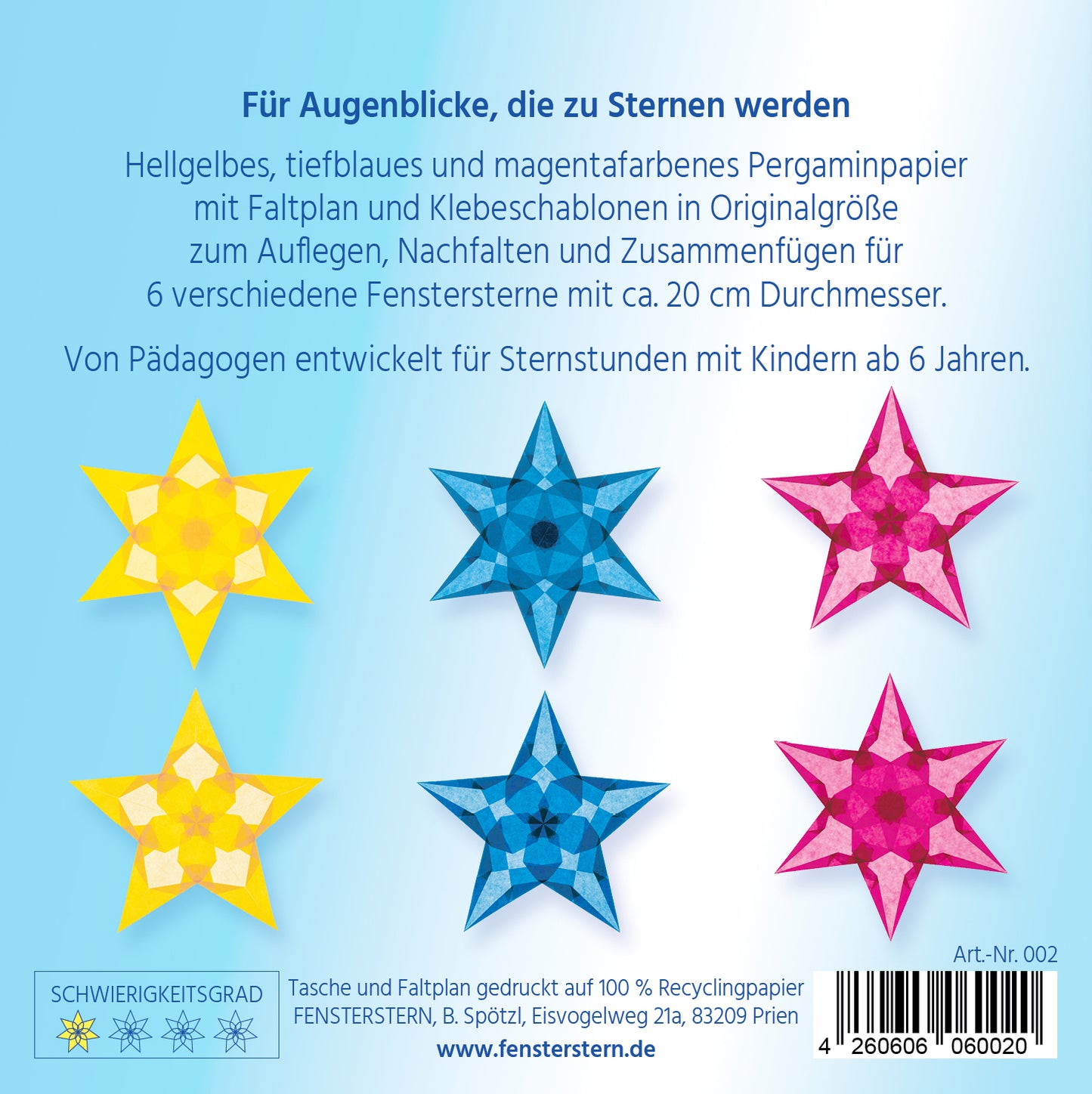 6 kinderleichte FENSTERSTERNE (Tiefblau, Hellgelb, Magenta)