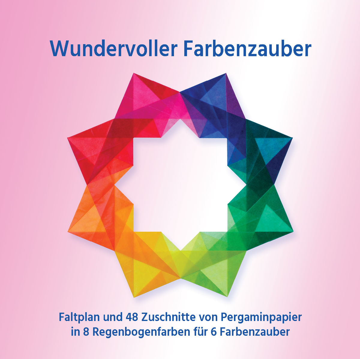 Wundervoller Farbenzauber